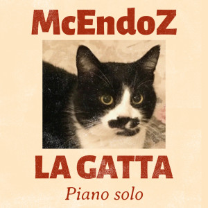 ดาวน์โหลดและฟังเพลง La gatta (Piano Solo) พร้อมเนื้อเพลงจาก Mcendoz
