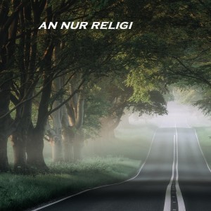 收聽An Nur Religi的Keindahan Alam (Acoustic)歌詞歌曲