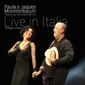 Paula Morelenbaum的專輯Live in Italia (Omaggio a Jobim)