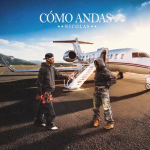 Nicolass的專輯como andas (Explicit)