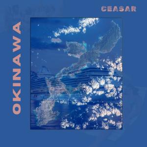 Ceasar的專輯okinawa