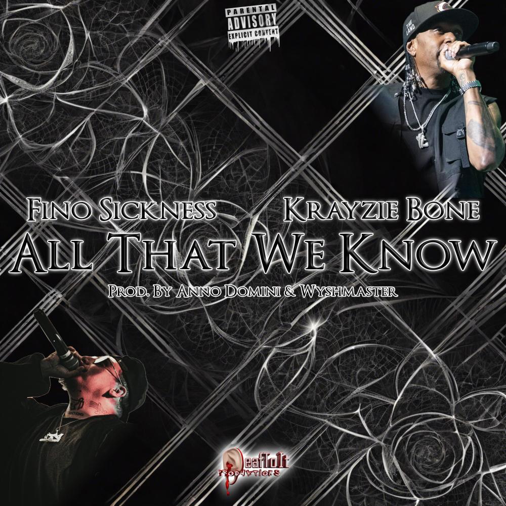 All That We Know (feat. Krayzie Bone) (Explicit)