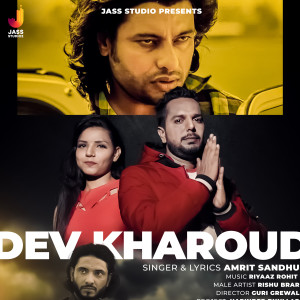 Listen to Dev Kharoud song with lyrics from Amrit Sandhu