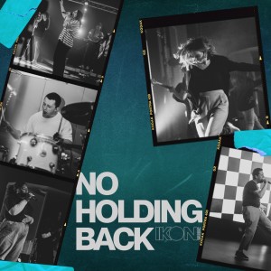 收聽Ikon Music的No Holding Back歌詞歌曲