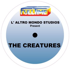 Album L' ALTRO MONDO STUDIOS present The Creatures from The Creatures