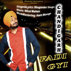 收聽Bhupinder Singh的Chandigarh Fadi Gyi歌詞歌曲