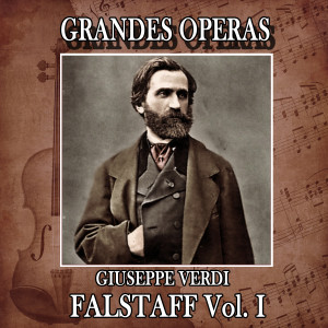 Orchestra Sinfonica E Coro Di Torino Della Rai的專輯Giuseppe Verdi: Grandes Operas. Falstaff (Volumen I)