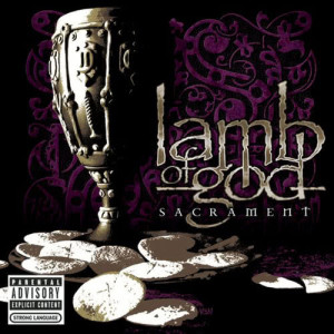 อัลบัม Sacrament ศิลปิน Lamb of God