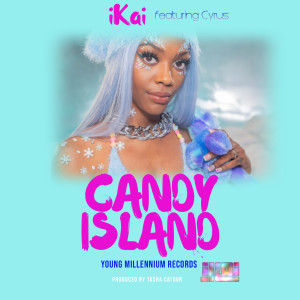 Dengarkan Candy Island lagu dari iKai dengan lirik