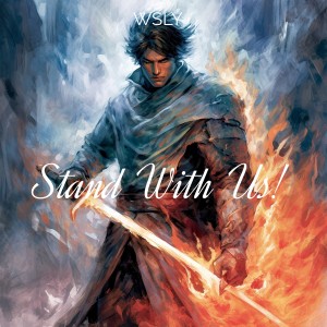 ดาวน์โหลดและฟังเพลง Stand with Us! พร้อมเนื้อเพลงจาก WSLY
