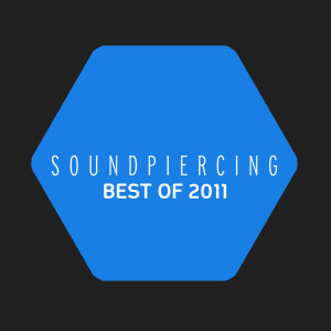 Various Artists的專輯Soundpiercing - Best Of 2011