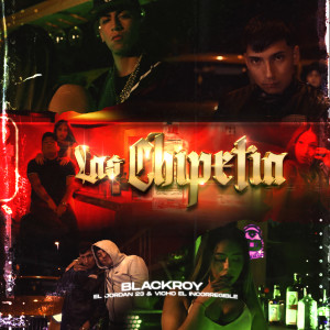 Blackroy的專輯Las Chipetia