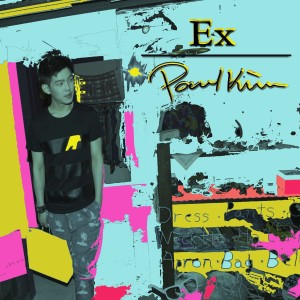 收聽Paul Kim的Ex歌詞歌曲