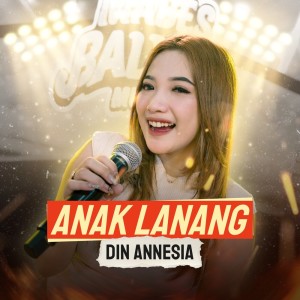 Dengarkan Anak Lanang lagu dari Din Annesia dengan lirik