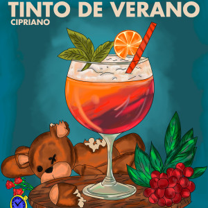 ดาวน์โหลดและฟังเพลง TINTO DE VERANO พร้อมเนื้อเพลงจาก Cipriano