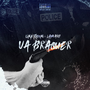 Listen to Va braquer (Explicit) song with lyrics from Lima Tchoumi