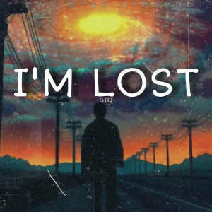 Album I'm Lost (2023 version) oleh SID