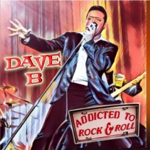 อัลบัม Addicted to Rock & Roll ศิลปิน Dave B