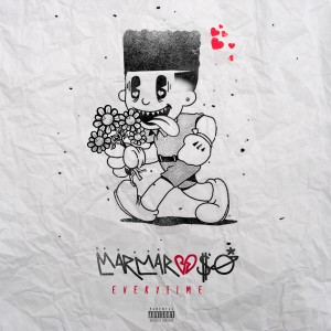 收聽MarMar Oso的Everytime (Explicit)歌詞歌曲