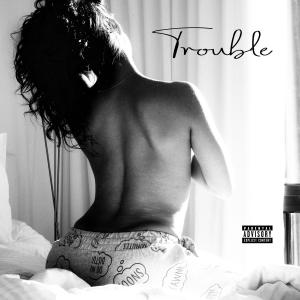 ดาวน์โหลดและฟังเพลง Trouble (Explicit) พร้อมเนื้อเพลงจาก Dxt3r