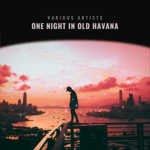 Album One Night In Old Havana oleh Various