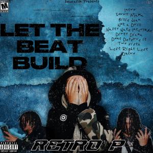 收聽Retro P的Get Loose (feat. WestCoastDee) (Explicit)歌詞歌曲