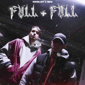 Album FULL + FULL (Explicit) from RokiBlunt