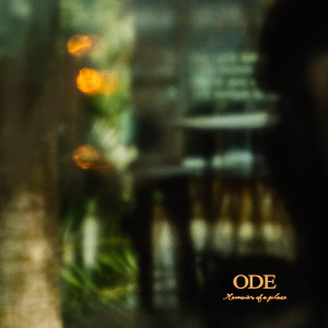 ODE的專輯Memories Of A Place