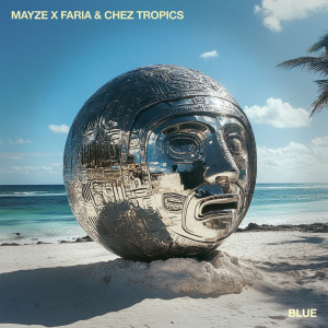 Listen to Blue song with lyrics from Mayze X Faria