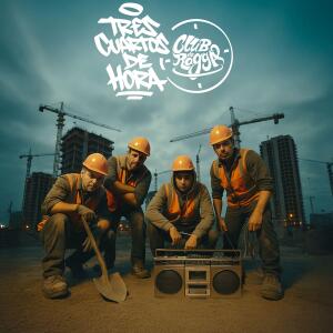 Album TRES CUARTOS DE HORA (feat. Tasmania & Closs) oleh Club De Ragga