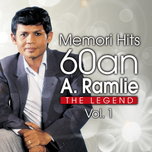 A. Ramlie的专辑Memori Hits 60An, Vol. 1 (From "The Legend")