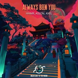 Nightcore To The Moon的專輯Always Been You