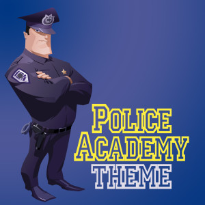 收聽London Music Works的Main Theme (From "Police Academy")歌詞歌曲