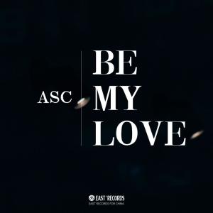 Dengarkan Be My Love (feat. Lucia & Tom Hiddleston) lagu dari ASC dengan lirik