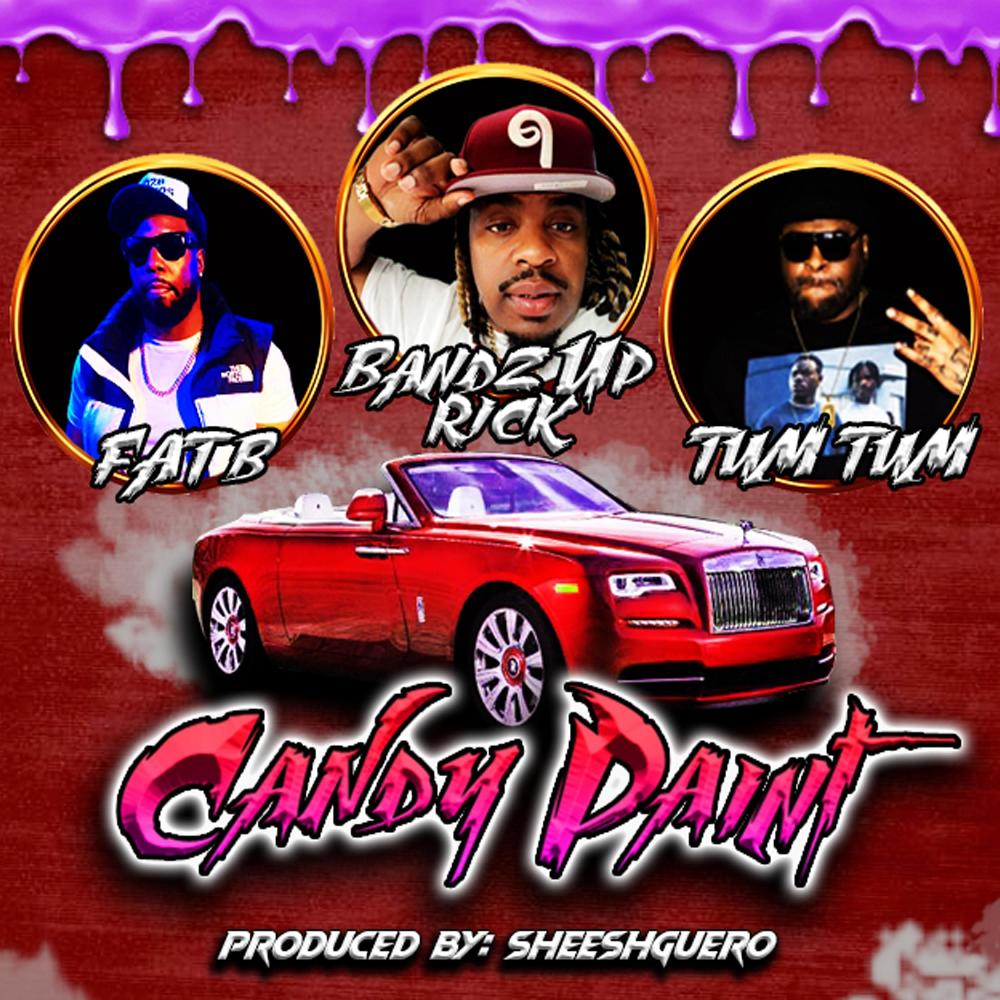 CANDYPAINT (feat. Tum Tum & FatB) (Explicit)