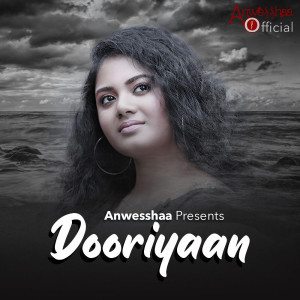 Listen to Dooriyaan song with lyrics from Anwesshaa
