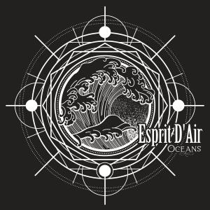 Esprit D'Air的專輯Oceans (Special Edition)