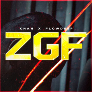 Album ZGF (Explicit) from Khan