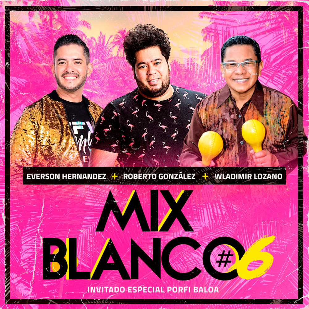 Mix Blanco #6 - Tu Burla - Mujer Caleña - Maquina Holandera - La Avispa