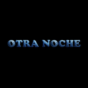 Zuriel Xen的专辑Otra Noche