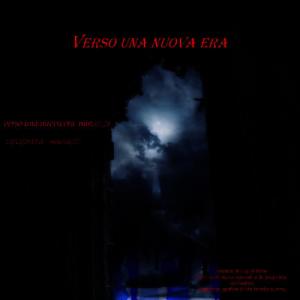 ดาวน์โหลดและฟังเพลง Verso Una Nuova Era พร้อมเนื้อเพลงจาก Luigi La Torre