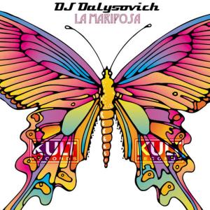 DJ Dalysovich的專輯Kult Records Presents: La Mariposa (Part 1)