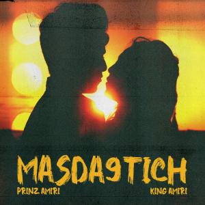 ดาวน์โหลดและฟังเพลง Masd9tich (feat. King Amiri) (Explicit) พร้อมเนื้อเพลงจาก Prinz Amiri