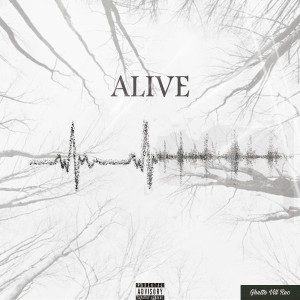 收聽TrapSodent_SA的Alive (Explicit)歌詞歌曲
