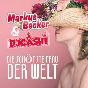 DJ Cashi的專輯Die schönste Frau der Welt