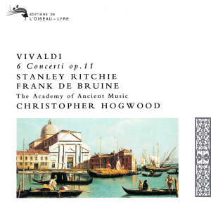 อัลบัม Vivaldi: 6 Concerti, Op.11 ศิลปิน Stanley Ritchie