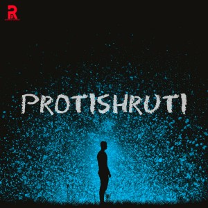 Listen to Protishruti song with lyrics from Deep Gogoi