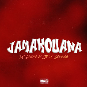 Album Jamakouana (Explicit) oleh JD