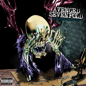 อัลบัม Diamonds in the Rough ศิลปิน Avenged Sevenfold