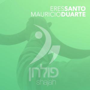 收听Mauricio Duarte的Eres Santo歌词歌曲